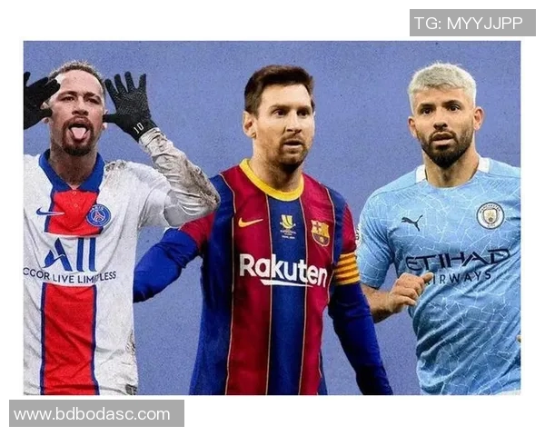 内马尔与阿圭罗的巅峰对决谁能笑到最后解析两位足球巨星的传奇之路